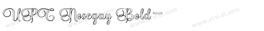 UPC Nosegay Bold字体转换 UPC Nosegay Bold字体转换